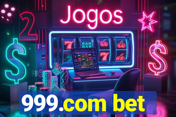 999.com bet